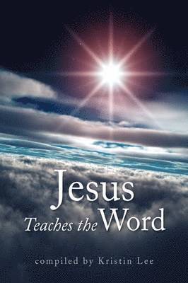 Jesus Teaches the Word 1