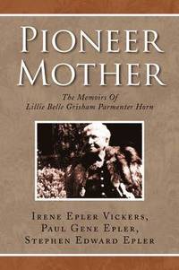 bokomslag Pioneer Mother