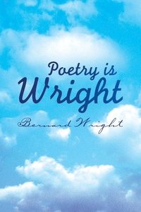 bokomslag Poetry Is Wright