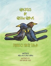 bokomslag Grackles of Green Grove Protect Their Land