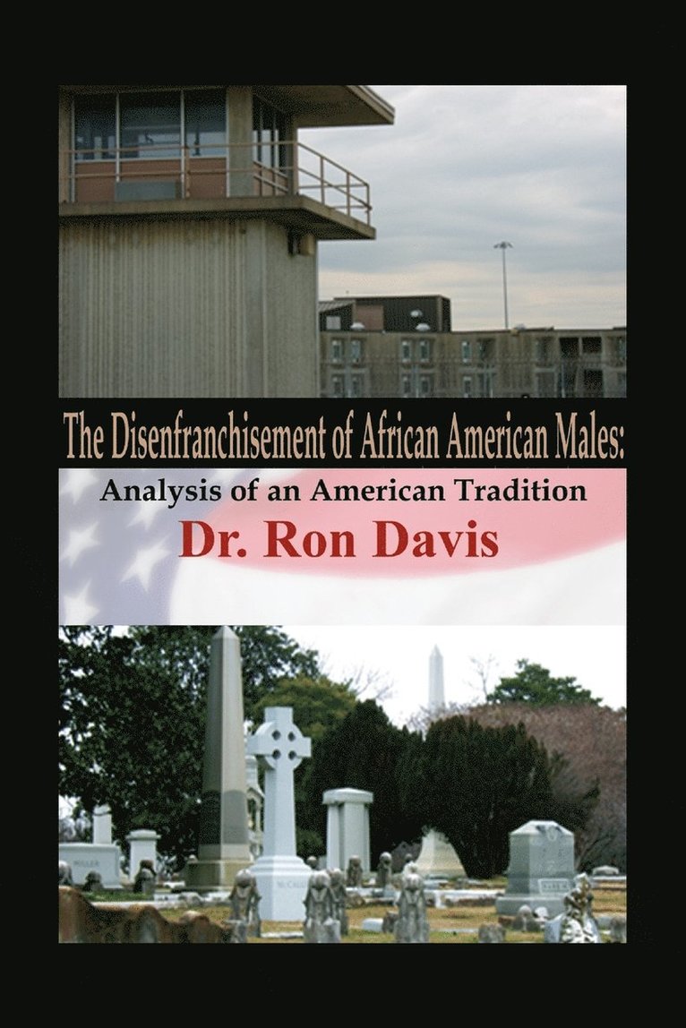 Disenfranchisement of African American Males 1