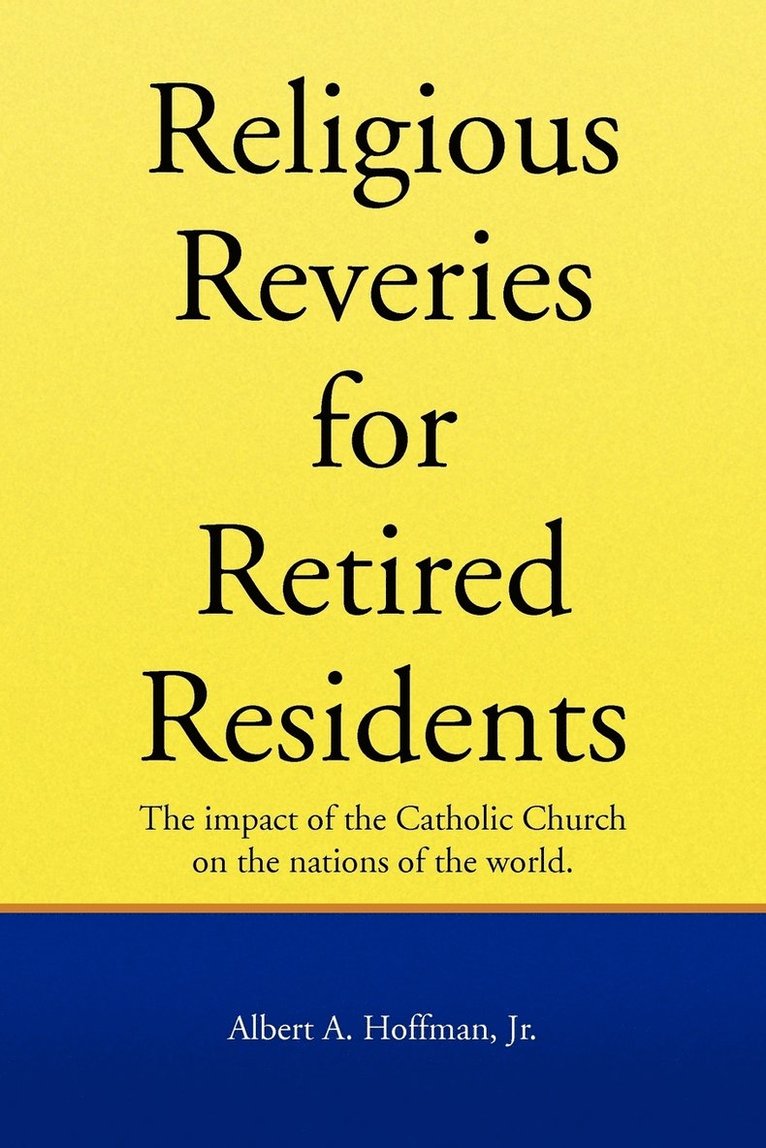 Religous Reveries for Retired Residents 1