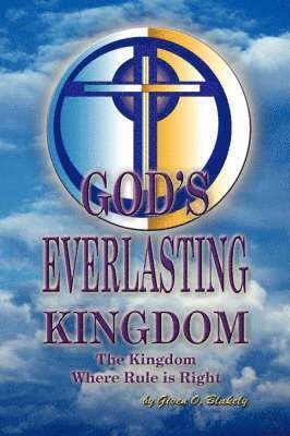 God's Everlasting Kingdom 1