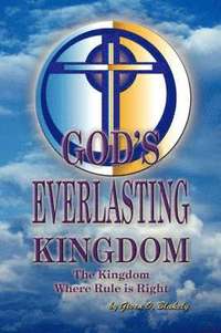 bokomslag God's Everlasting Kingdom