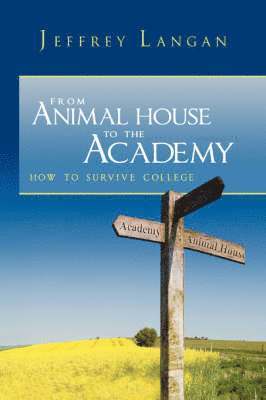 From Animal House to the Academy 1