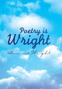 bokomslag Poetry Is Wright