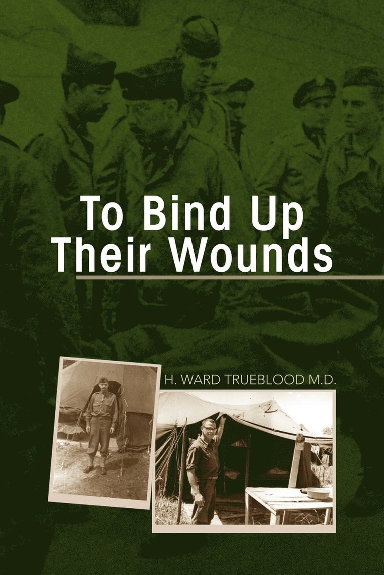 To Bind Up Their Wounds 1