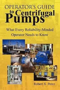 bokomslag Operator'S Guide to Centrifugal Pumps