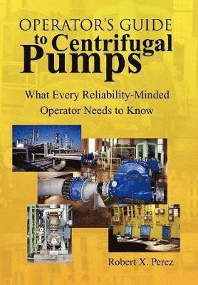 bokomslag Operator'S Guide to Centrifugal Pumps