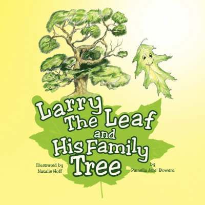 Larry The Leaf and His Family Tree 1