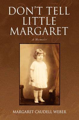 Don't Tell Little Margaret 1