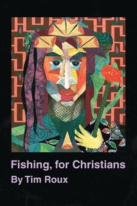 bokomslag Fishing, for Christians