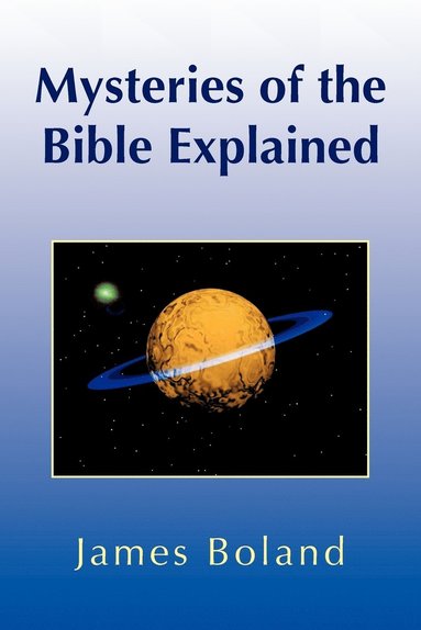 James Boland - Mysteries of the Bible Explained, Häftad