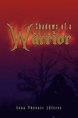 bokomslag Shadows of a Warrior