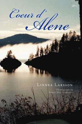 Linnea Larsson - Coeur D'Alene, Häftad