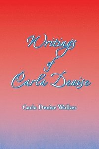 bokomslag Writings of Carla Denise
