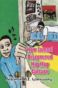 bokomslag How Jamaal Discovered Hip Hop Culture