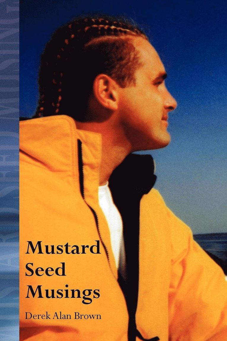 Mustard Seed Musings 1