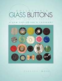 bokomslag Collectible Glass Buttons of the Twentieth Century