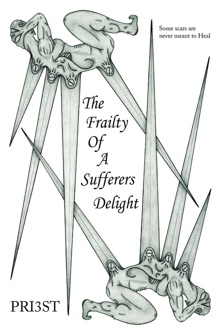 Priest - Frailty of a Sufferers Delight, Häftad