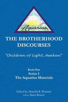 The Brotherhood Discourses 1