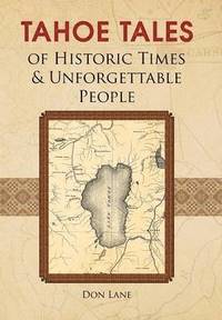 bokomslag Tahoe Tales of Historic Times & Unforgettable People