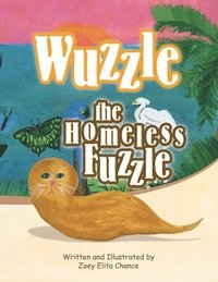 bokomslag Wuzzle, the Homeless Fuzzle