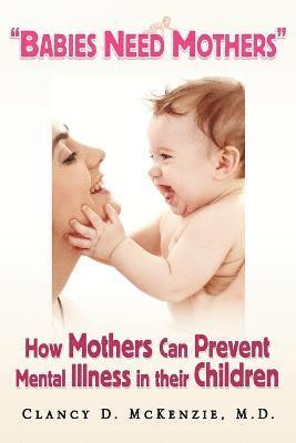 ''Babies Need Mothers'' 1