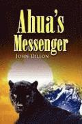 bokomslag Ahua's Messenger