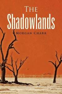 bokomslag The Shadowlands