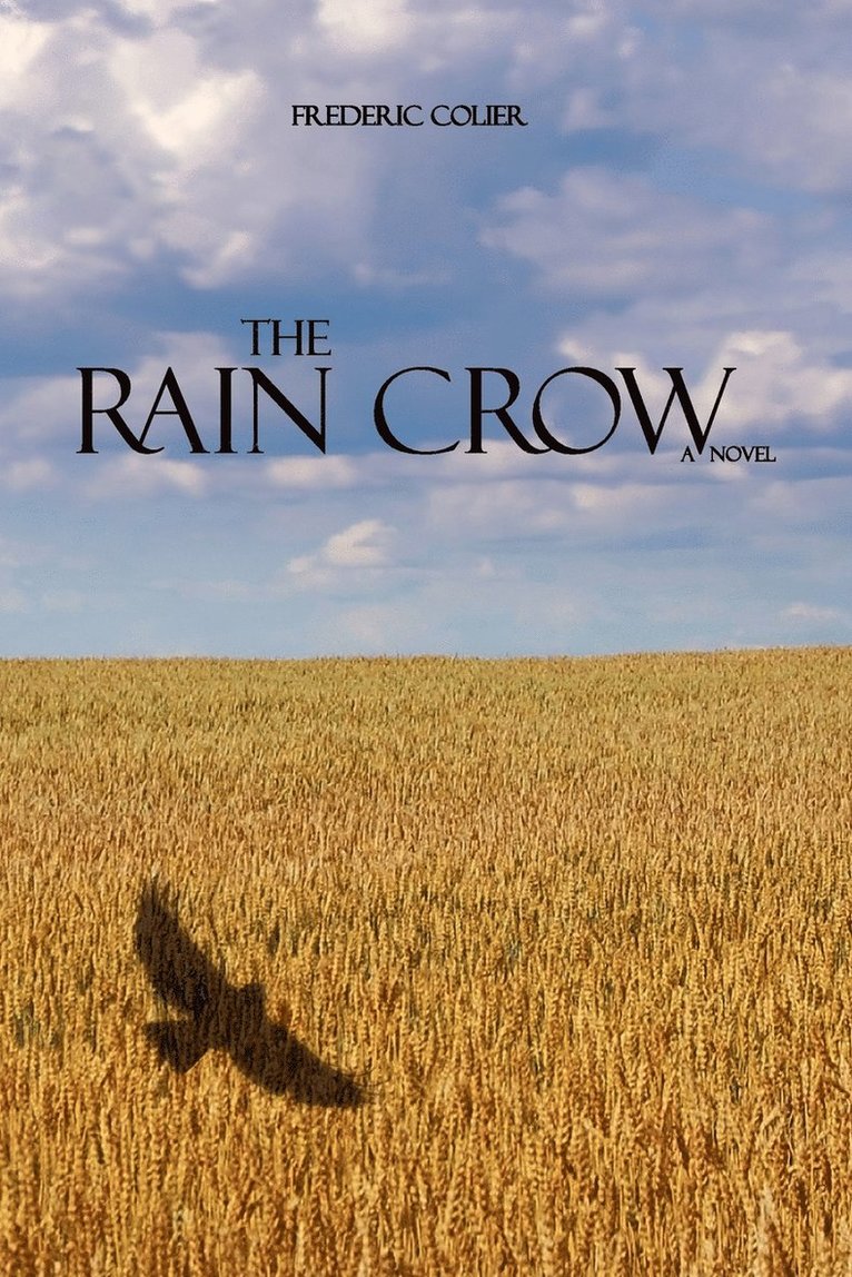 The Rain Crow 1