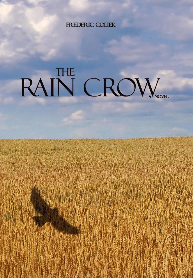 The Rain Crow 1