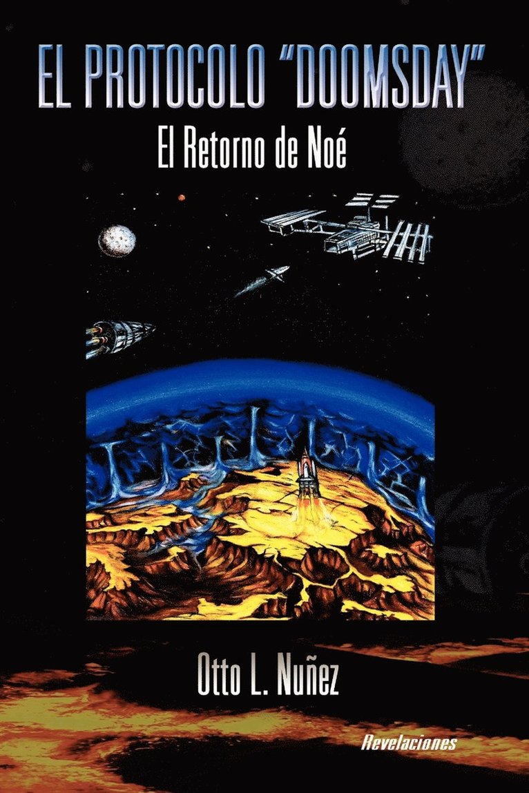 Otto L Nuez, Otto L Nunez, Otto L. Nuez, Otto L. Nunez - El Protocolo ''Doomsday'', Häftad
