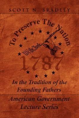 To Preserve the Nation 1