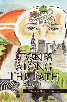 bokomslag Stones Along the Path Part II