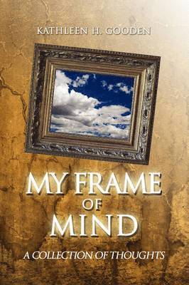 My Frame of Mind 1