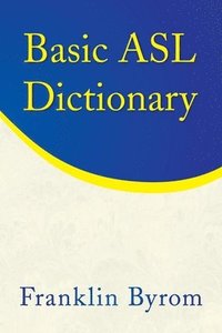 bokomslag Basic Asl Dictionary