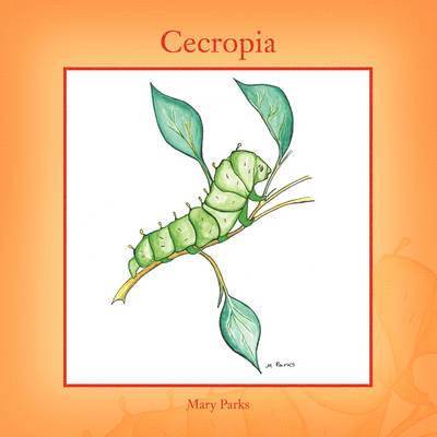 Mary Parks - Cecropia, Häftad