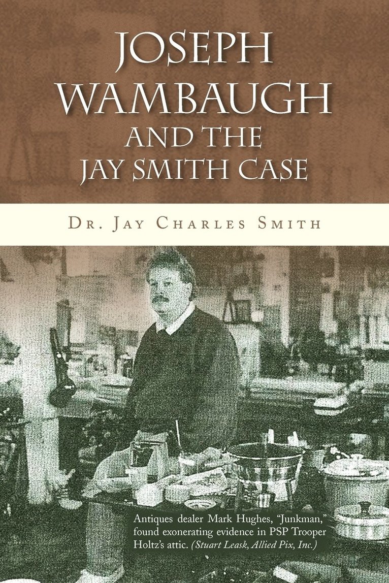 Joseph Wambaugh and the Jay Smith Case 1