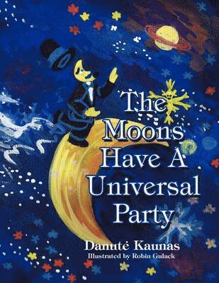 The Moons Have a Universal Party 1