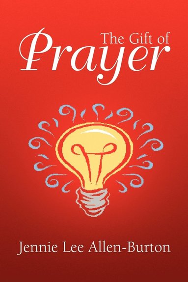 bokomslag The Gift of Prayer