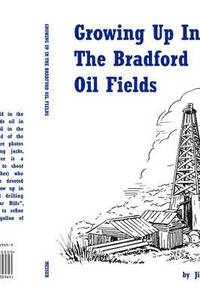 bokomslag Growing Up in the Bradford Oil Fields