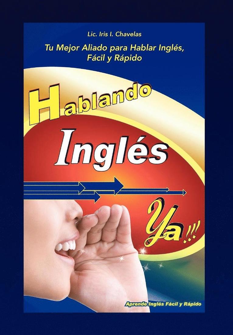 Hablando Ingles YA! 1