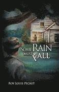 Some Rain Must Fall 1