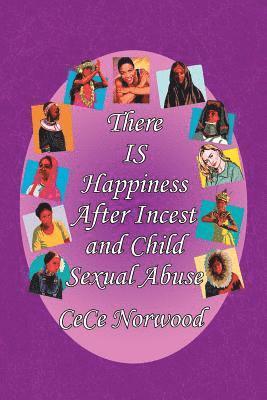 bokomslag There Is Happiness After Incest and Child Sexual Abuse