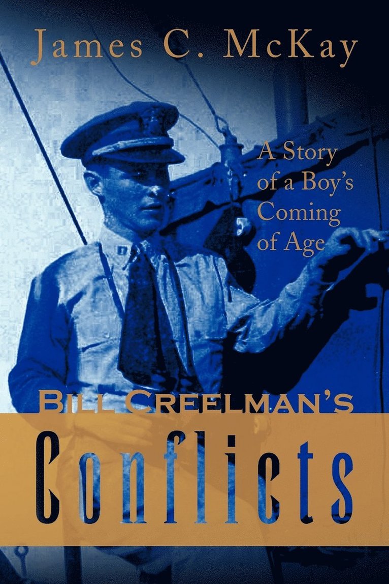 Bill Creelman's Conflicts 1