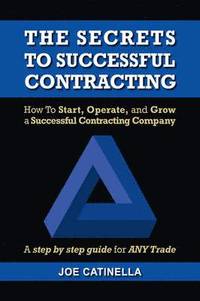 bokomslag The Secrets to Successful Contracting
