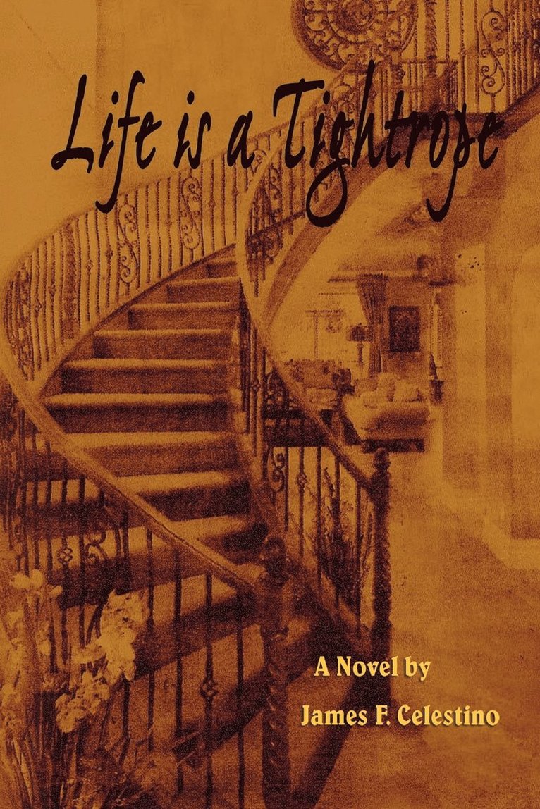 Life Is a Tightrope 1