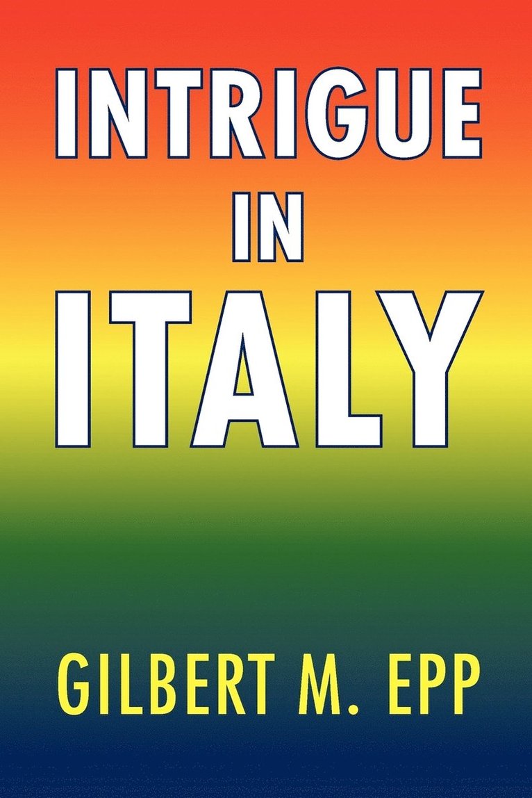 Intrigue in Italy 1