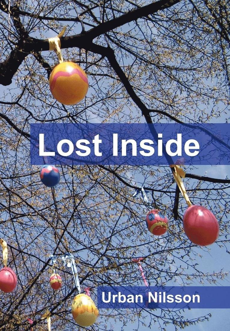 Urban Nilsson - Lost Inside, Inbunden
